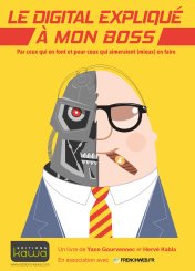 Le digital explique a mon boss
