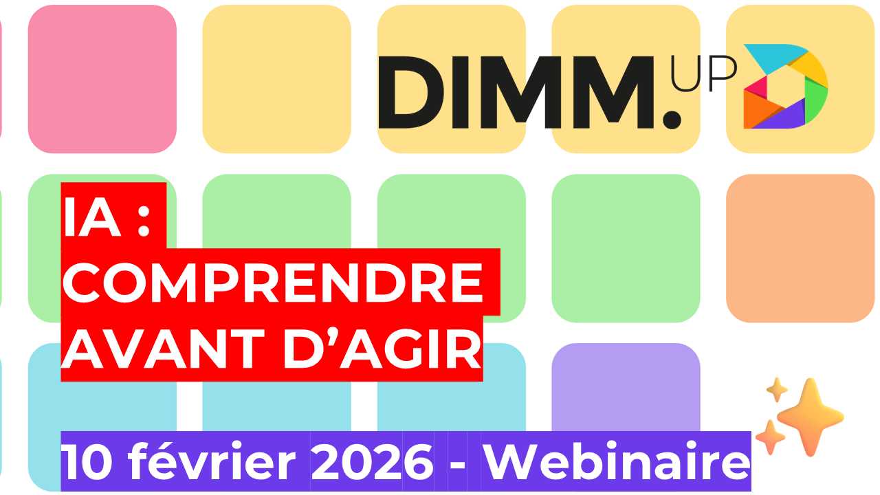 Bannière annonçant un webinaire DIMM.UP intitulé "IA : comprendre avant d’agir", prévu le 10 février 2026. Le visuel présente le logo DIMM.UP en haut et un fond composé de carrés colorés, avec le titre en blanc sur fond rouge et la date en blanc sur fond violet.